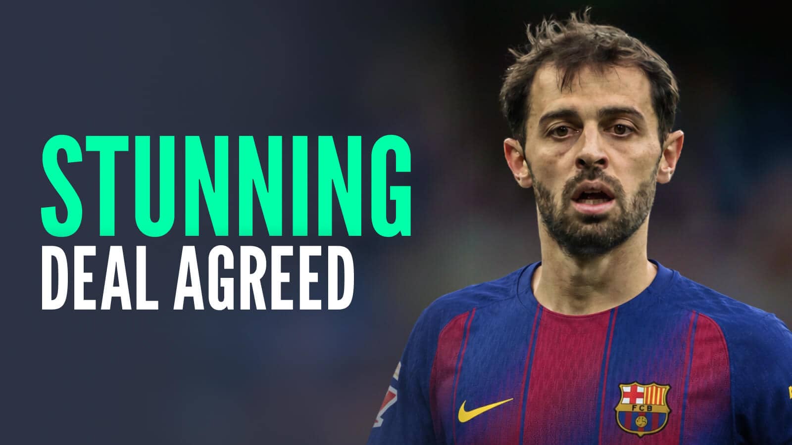 Departing Manchester City star Bernardo Silva with a Barcelona shirt Photoshopped on him and the words 'stunning deal agreed'