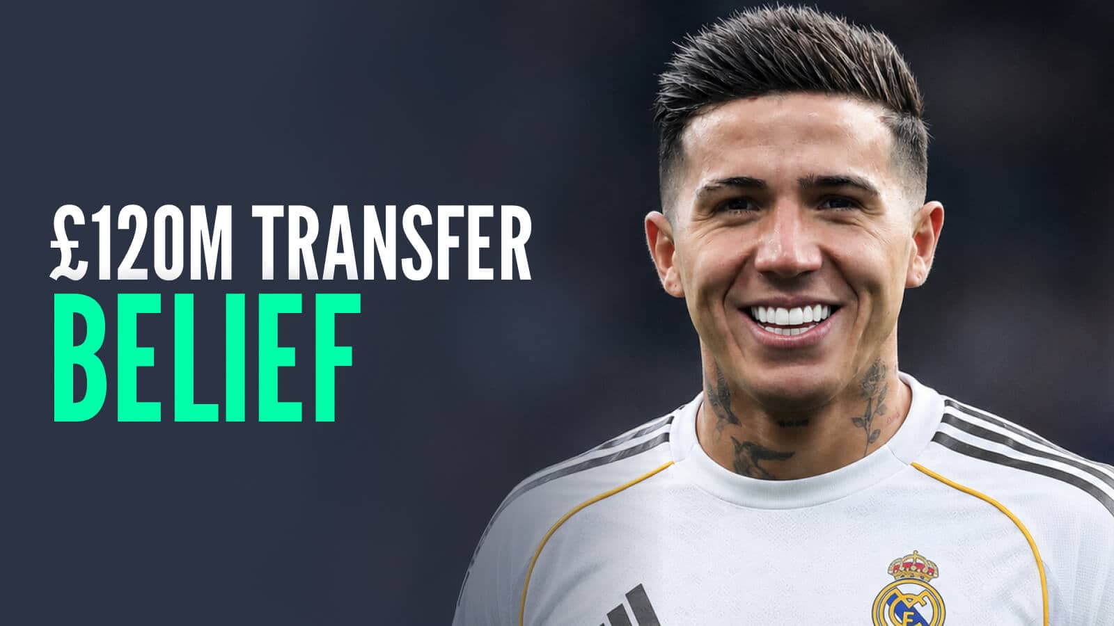 Chelsea star Enzo Fernandez with a Real Madrid Photoshopped on him and the words '£120m transfer belief'