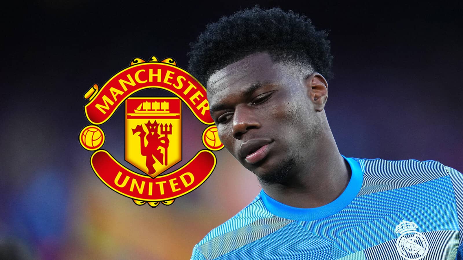 Real Madrid star Aurelien Tchouameni next to the Manchester United badge
