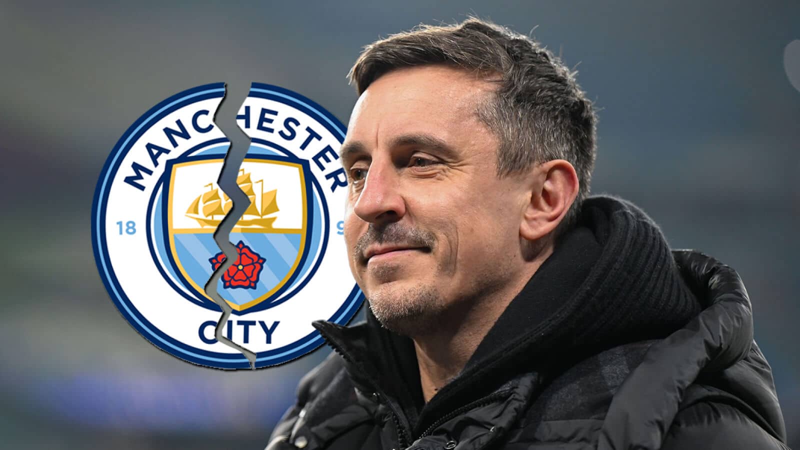 Gary Neville claims Manchester City's FFP guilty verdict is chilling